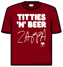FRANK ZAPPA - TITTIES N BEER